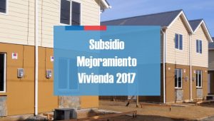 Subsidio de Mejoramiento de la Vivienda 2017