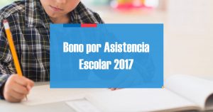 Bono de Asistencia Escolar 2017
